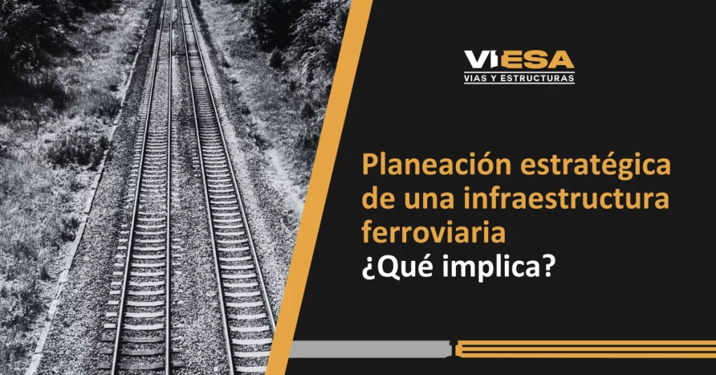 planeación estratégica ferroviaria