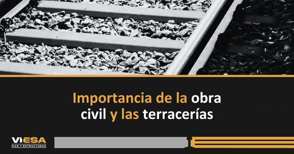 Importancia de la obra civil y las terracerías